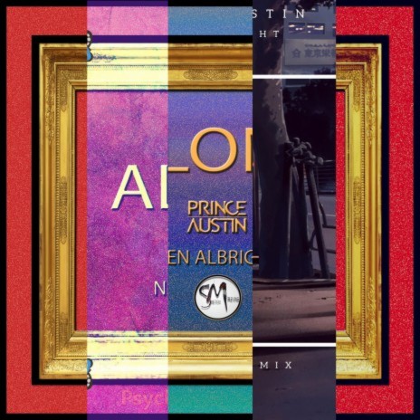 Alone (Prince Austin Remix) ft. Nen Albright | Boomplay Music