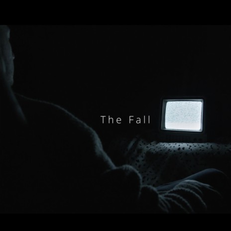 The Fall | Boomplay Music