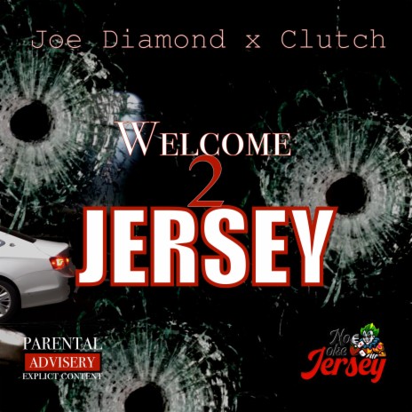 Welcome 2 Jersey (feat. Clutch) | Boomplay Music