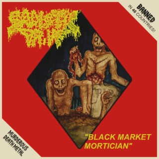 Black Market Mortician lyrics | Boomplay Music