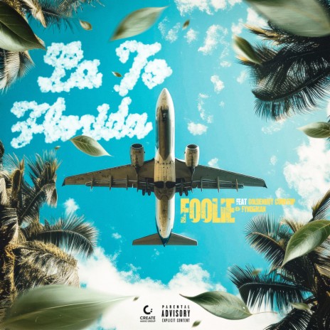 LA to Florida (feat. Goldenboy Countup, Fyndiiman) | Boomplay Music