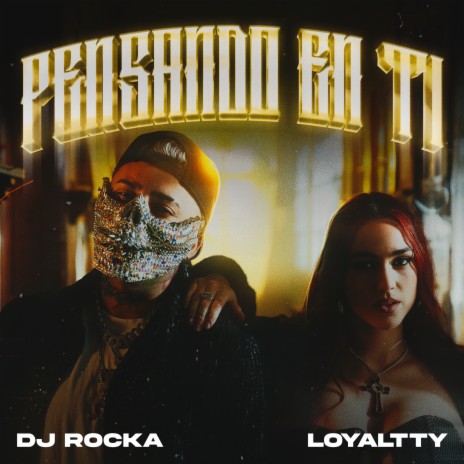 Pensando en Ti ft. Loyaltty | Boomplay Music