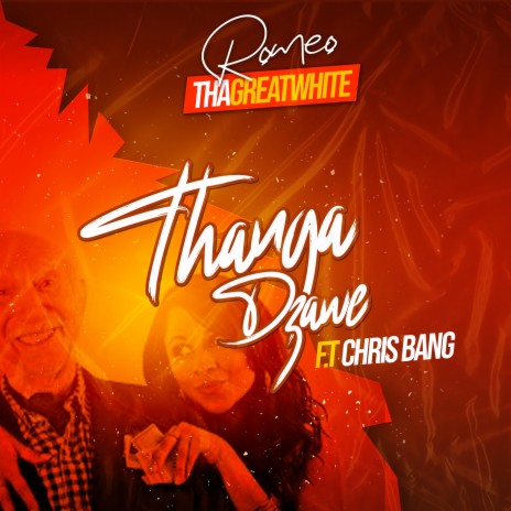 Thanga Dzawe ft. Chris Bang | Boomplay Music