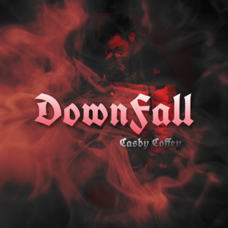 Downfall (Slowed) ft. Chano Hustle | Boomplay Music