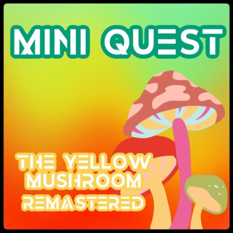 The Yellow Mushroom (2024 Remastered Version) | Boomplay Music