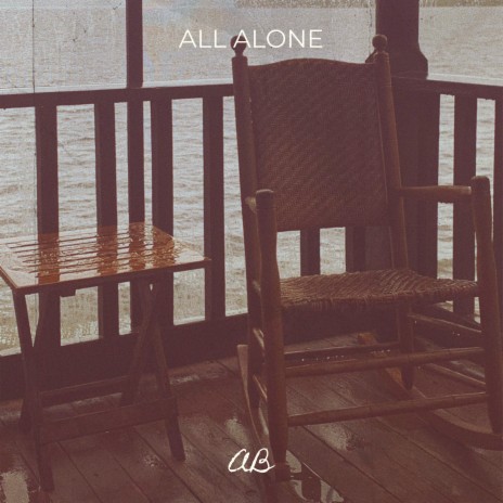 All Alone | Boomplay Music