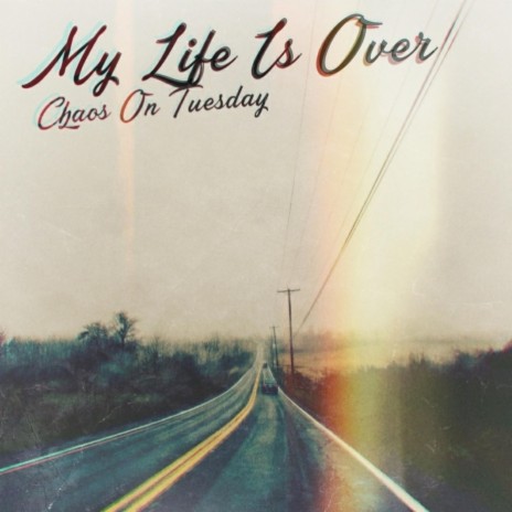 My Life Is Over | Boomplay Music