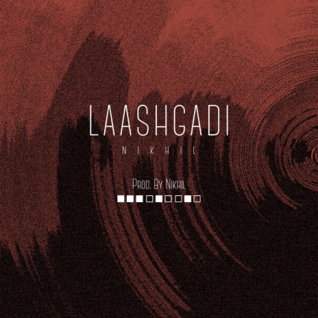 Laashgadi | Boomplay Music