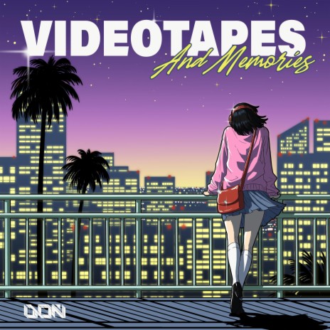 Videotapes and Memories | Boomplay Music