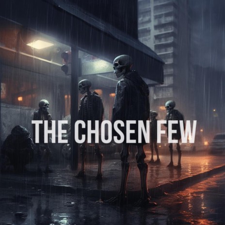 The Chosen Few ft. Leango Tha ILLuminist