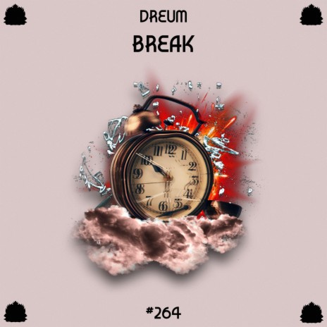 Break | Boomplay Music