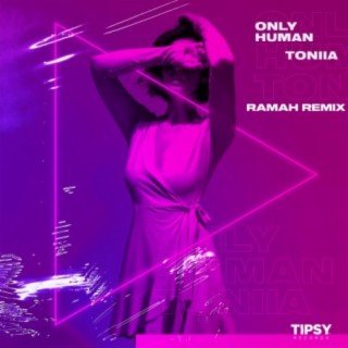 Only Human (RAMAH Remix)