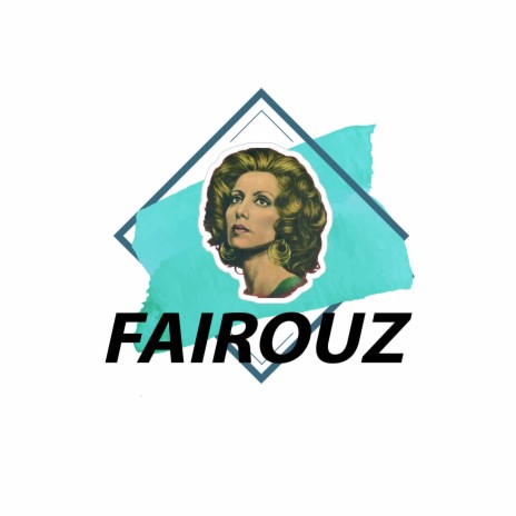 Fairouz | Boomplay Music