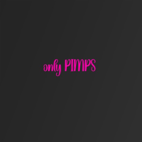 Only pimps ft. Satanův sluha | Boomplay Music