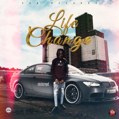 Life changes ft. Michz | Boomplay Music