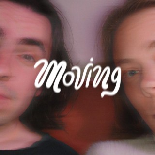 Moving