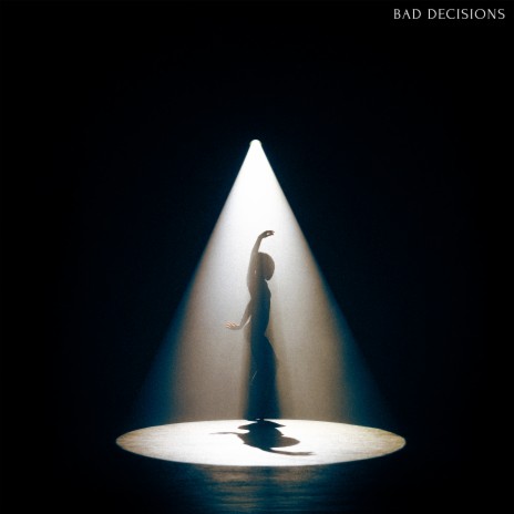 Bad Decisions ft. Cameron Warren | Boomplay Music