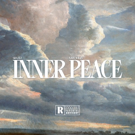 Inner Peace ft. Nate Wiles | Boomplay Music