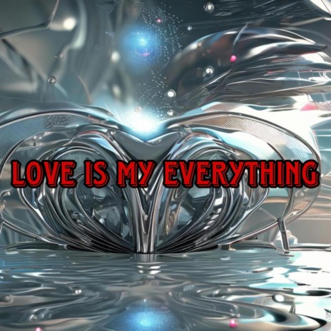 Love Is My Everything ft. Lnoda | Boomplay Music