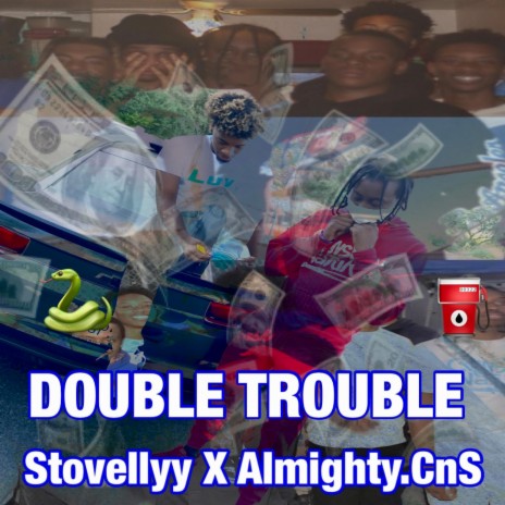 Double Trouble (feat. Almighty.Cns) | Boomplay Music