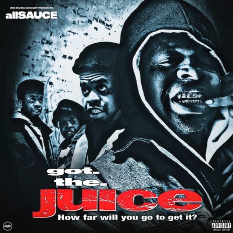 Got The Juice | Boomplay Music