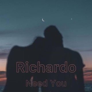 Need You