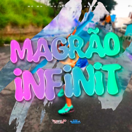 Magrão Infinit ft. MC MR Bim & DJ Pedro RF | Boomplay Music