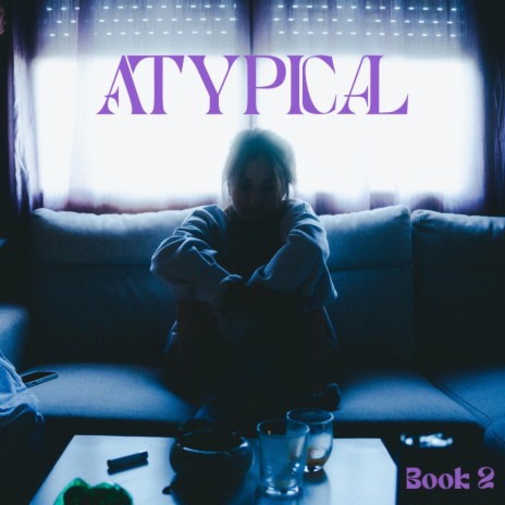 Atypical (book 2) | Boomplay Music