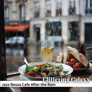 Jazz Bossa Cafe After the Rain