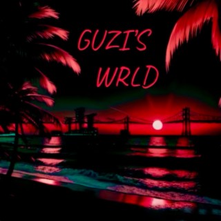 Guzi’s Wrld