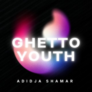 Ghetto Youth