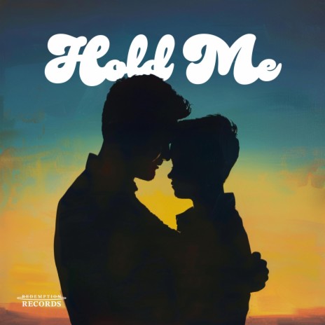 Hold Me | Boomplay Music