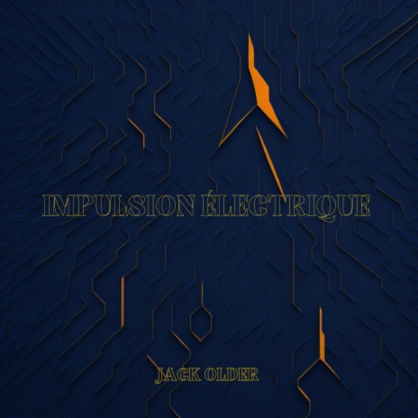 Impulsion Électrique | Boomplay Music