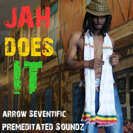 JAH DOES IT ft. Premeditated Soundz | Boomplay Music