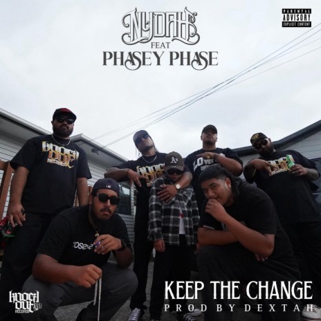 KEEP THE CHANGE ft. PHASEY PHASE | Boomplay Music