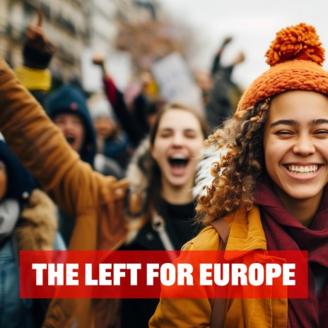 The Left for Europe | Boomplay Music