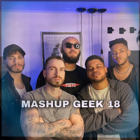 M4SHUP GEEK 18 ft. Basara, Ninja Raps, Orion Mc & YuzoDeen Music | Boomplay Music