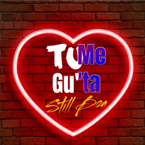 Tu Me Gusta | Boomplay Music