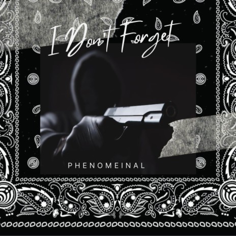 I Don't Forget | Boomplay Music