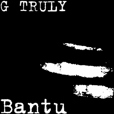 Bantu | Boomplay Music