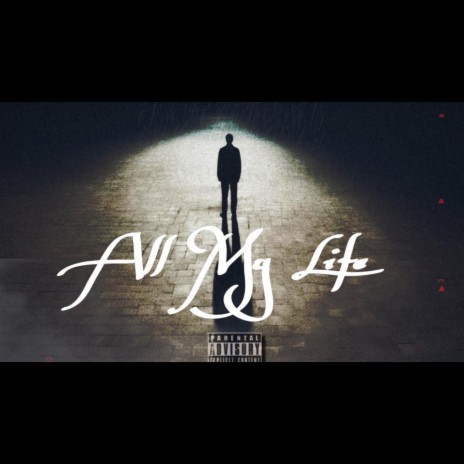 All My Life ft. Backstreet Jaybo | Boomplay Music