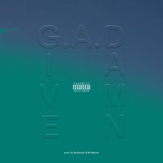 G.A.D (Freestyle)