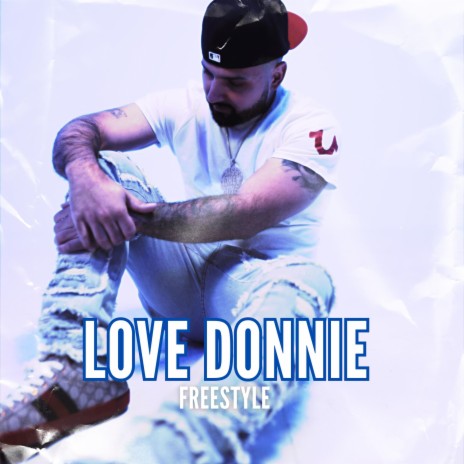 Love Donnie Freestyle | Boomplay Music