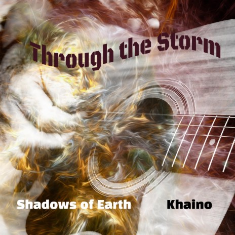 Through the Storm ft. Khaino | Boomplay Music