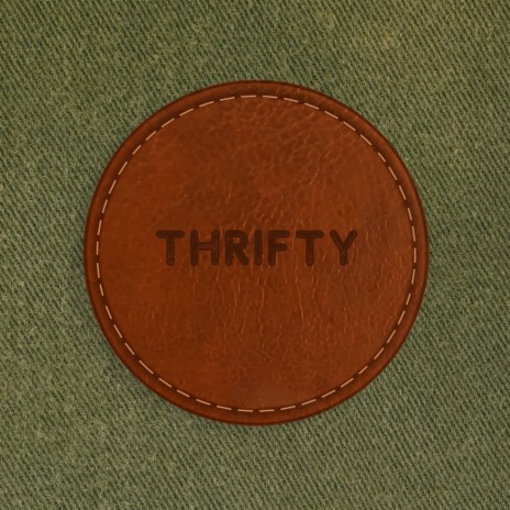 Thrifty | Boomplay Music