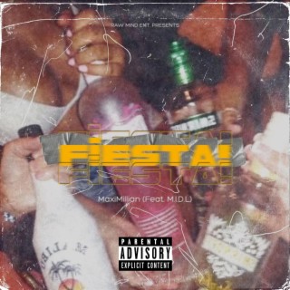 FIESTA! ft. M.I.D.L lyrics | Boomplay Music