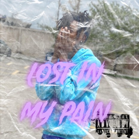 Lost In my Pain | Boomplay Music