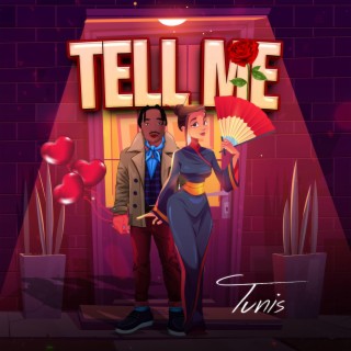 TELL ME lyrics | Boomplay Music