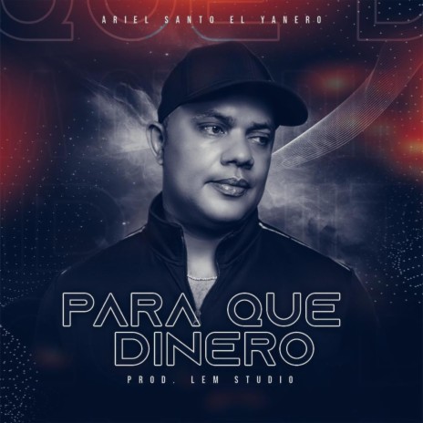 Para que Dinero | Boomplay Music