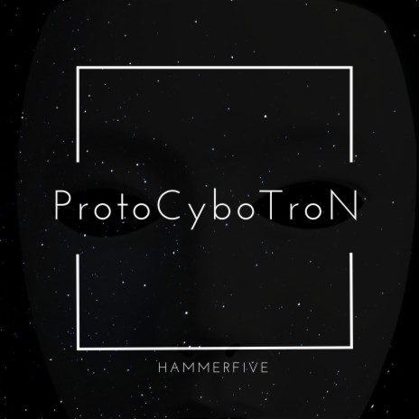 Protocybotron | Boomplay Music